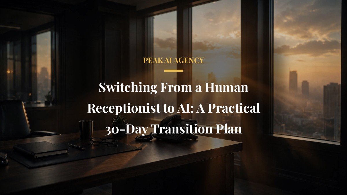 Switching From a Human Receptionist to AI: A Practical 30-Day Transition Plan