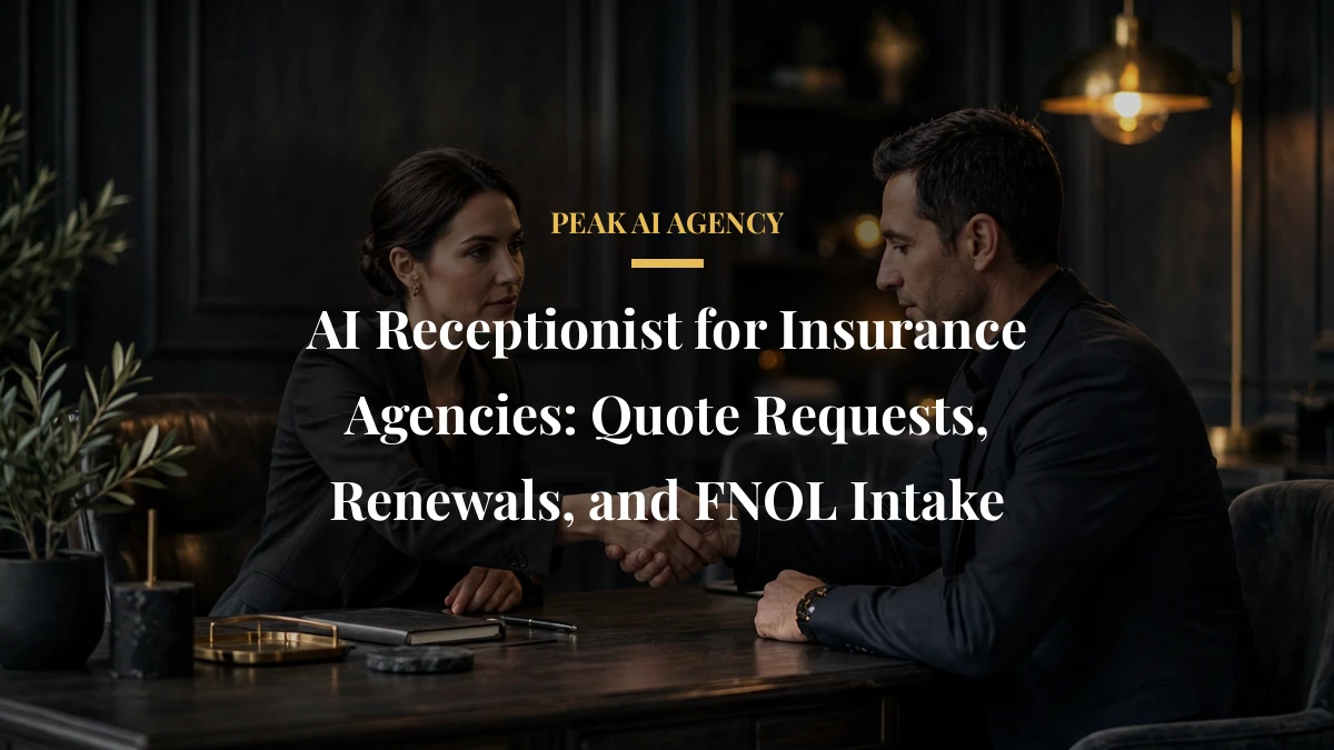 AI Receptionist for Insurance Agencies: Quote Requests, Renewals, and FNOL Intake