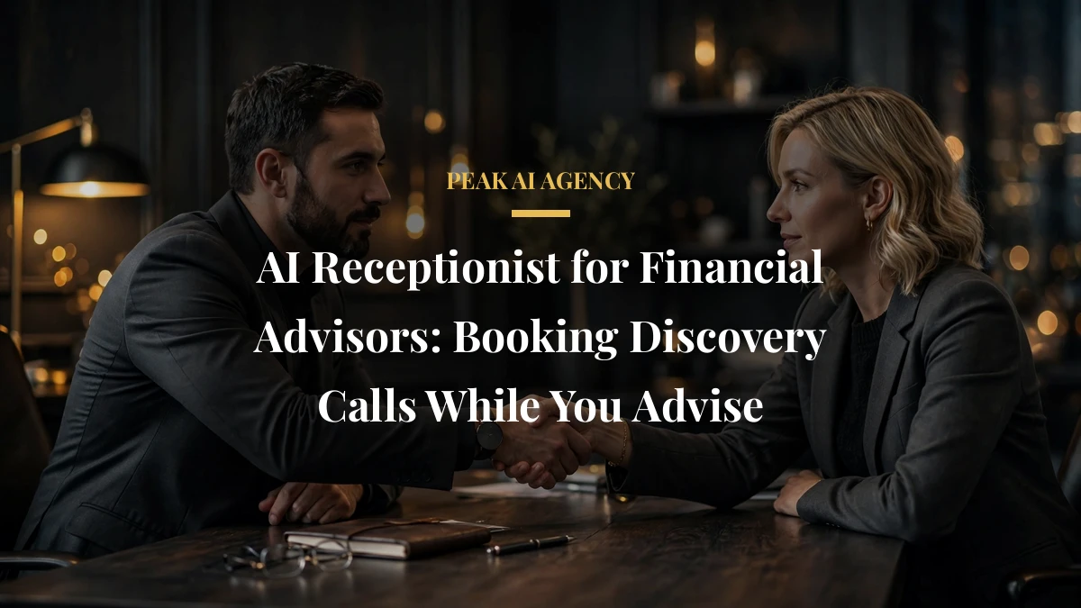 AI Receptionist for Financial Advisors: Booking Discovery Calls While You Advise