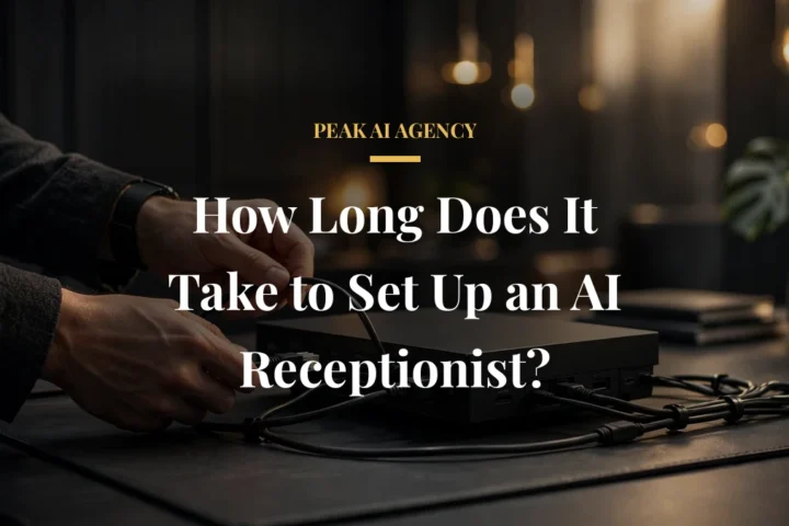 How Long Does It Take to Set Up an AI Receptionist?