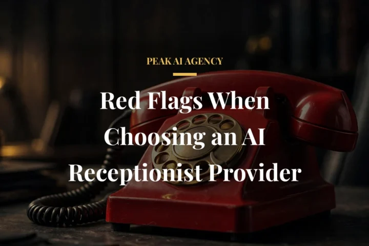 Red Flags When Choosing an AI Receptionist Provider