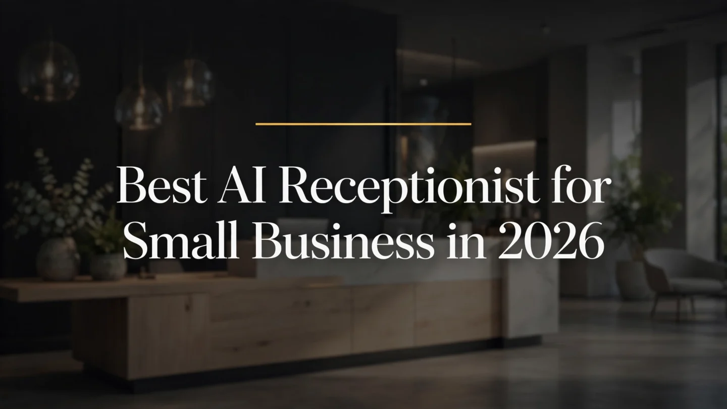 Best AI Receptionist for Small Business in 2026