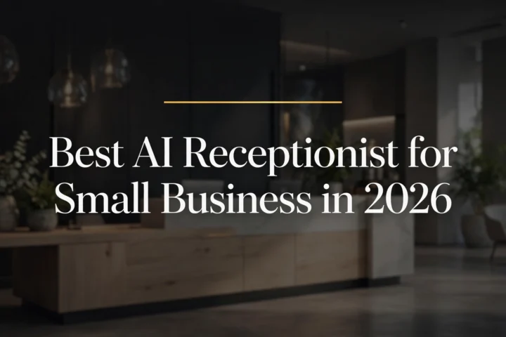 Best AI receptionist for small business in 2026