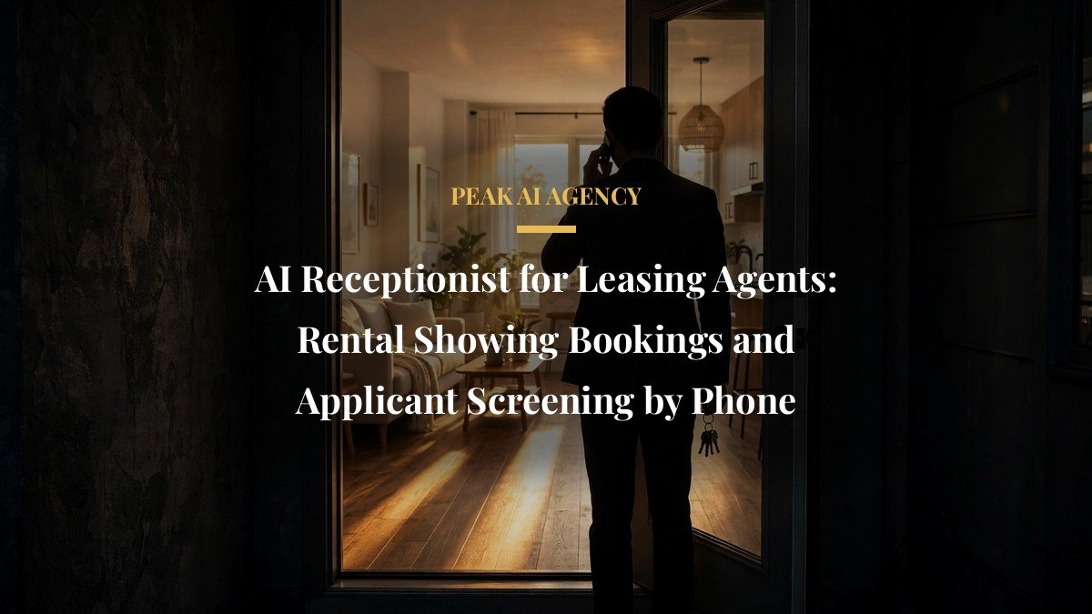 AI Receptionist for Leasing Agents: Rental Showing Bookings and Applicant Screening by Phone