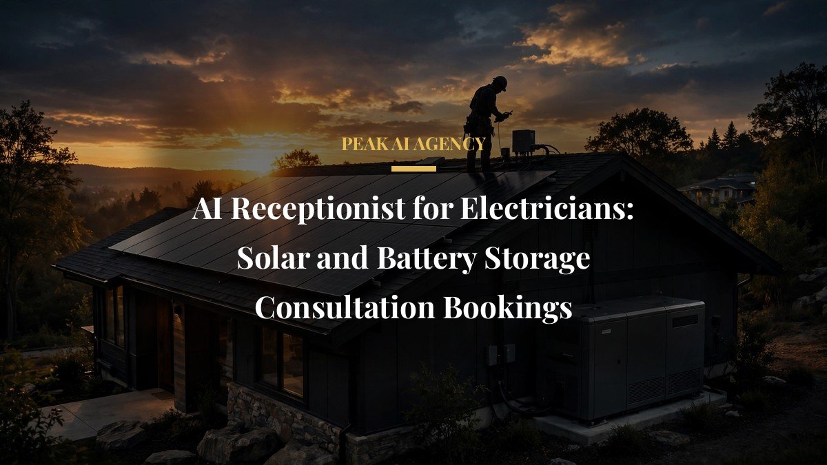 AI Receptionist for Electricians: Solar and Battery Storage Consultation Bookings