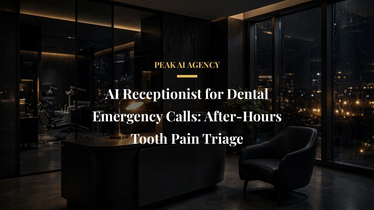 AI Receptionist for Dental Emergency Calls: After-Hours Tooth Pain Triage