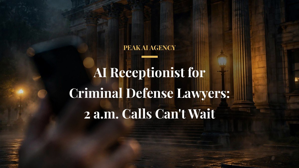 AI Receptionist for Criminal Defense Lawyers: 2 a.m. Calls Can’t Wait