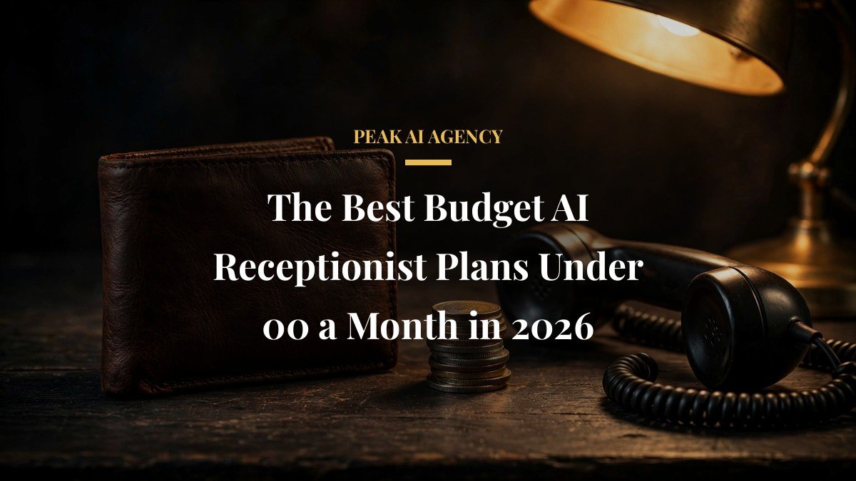 The Best Budget AI Receptionist Plans Under $100 a Month in 2026