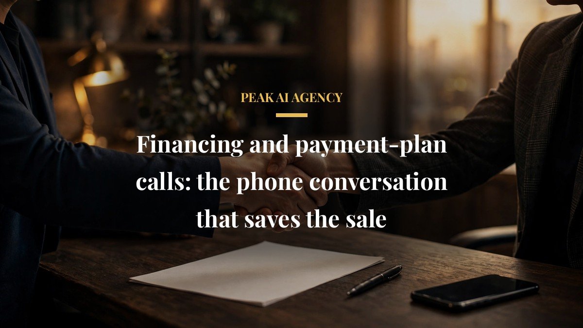 Financing and payment-plan calls: the phone conversation that saves the sale