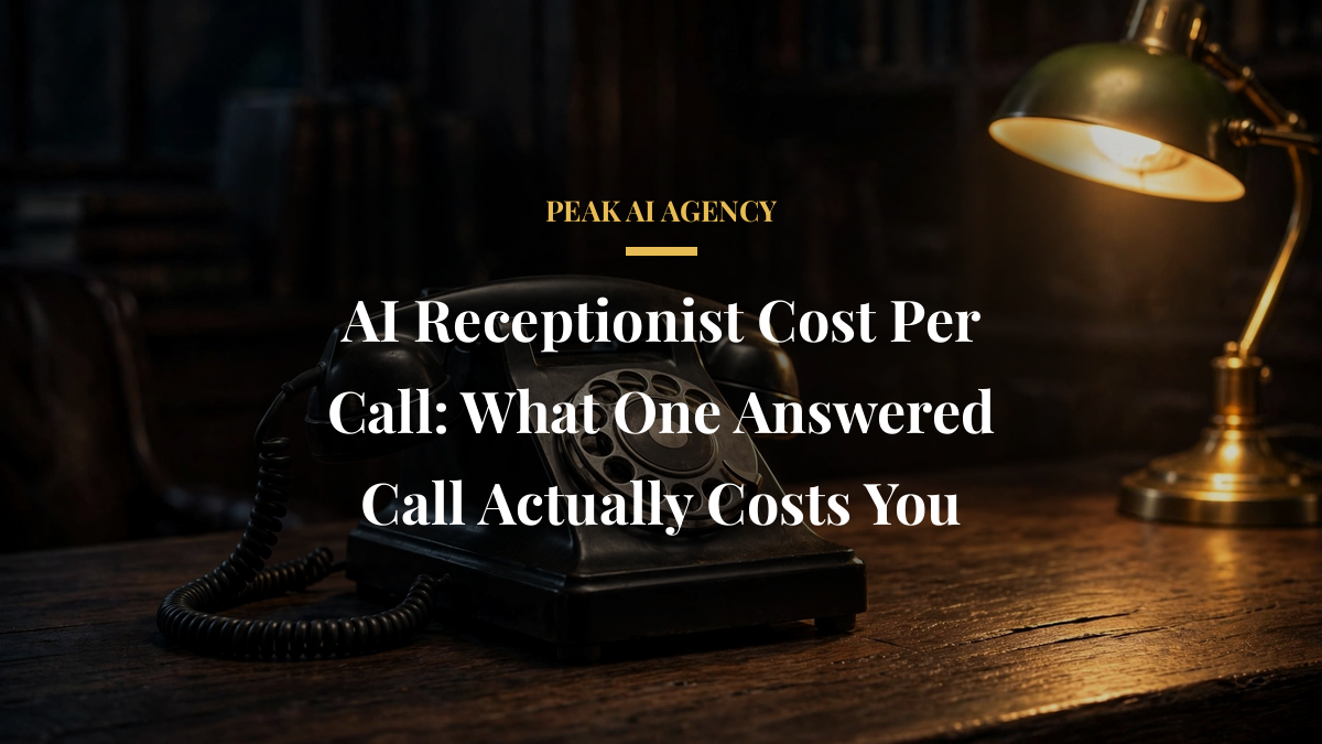 AI Receptionist Cost Per Call: What One Answered Call Actually Costs You
