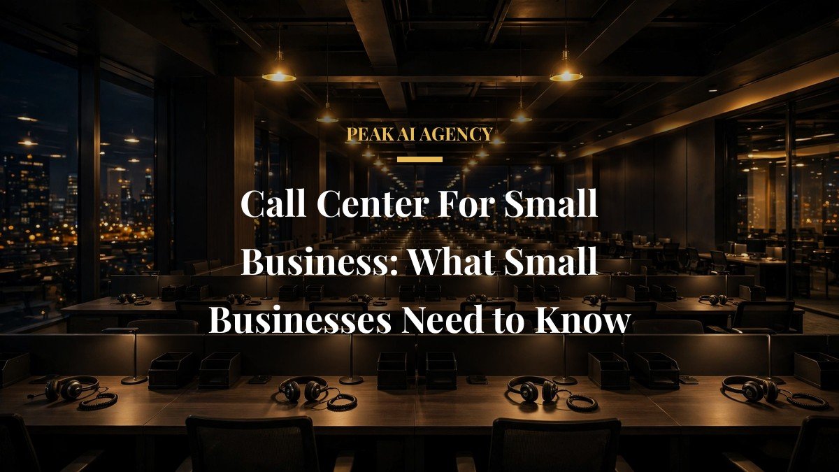 Call Center For Small Business: What Small Businesses Need to Know