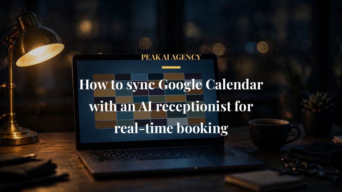 How to sync Google Calendar with an AI receptionist for real-time booking