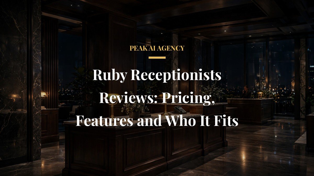 Ruby Receptionists Reviews: Pricing, Features and Who It Fits
