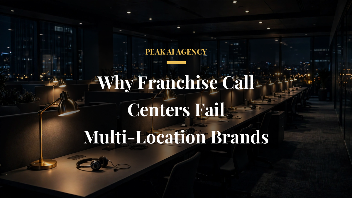 Why Franchise Call Centers Fail Multi-Location Brands