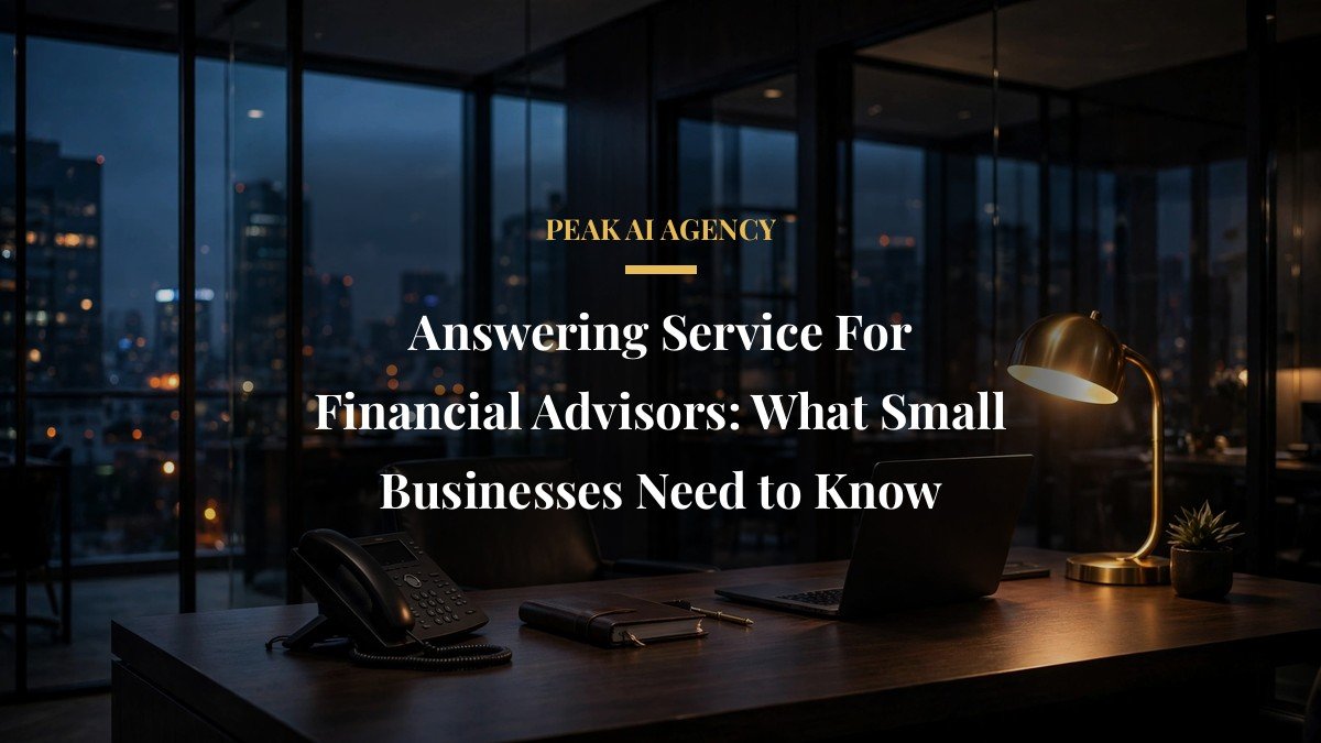 Answering Service For Financial Advisors: What Small Businesses Need to Know