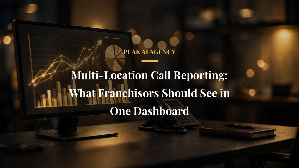 Multi-Location Call Reporting: What Franchisors Should See in One Dashboard