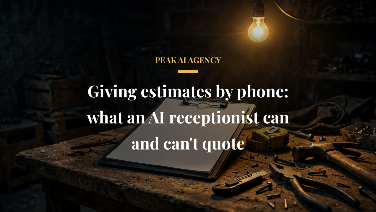 Giving estimates by phone: what an AI receptionist can and can’t quote