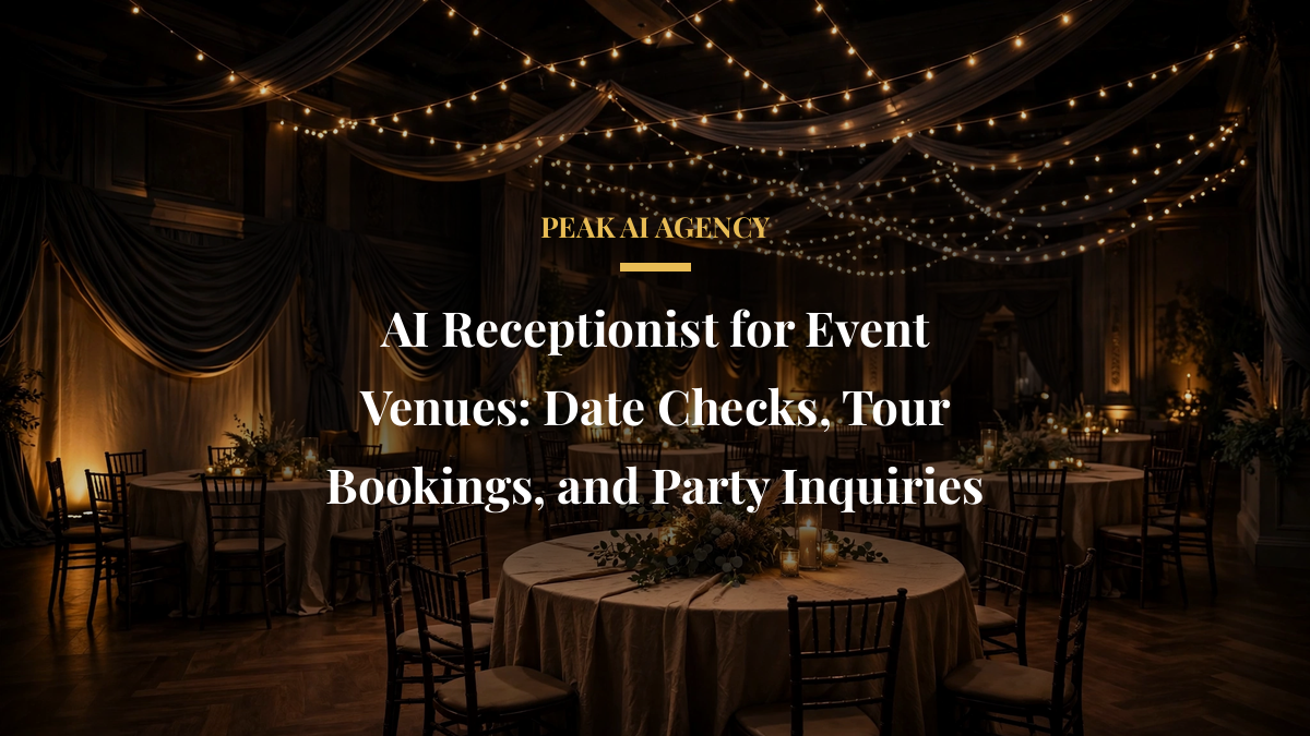 AI Receptionist for Event Venues: Date Checks, Tour Bookings, and Party Inquiries
