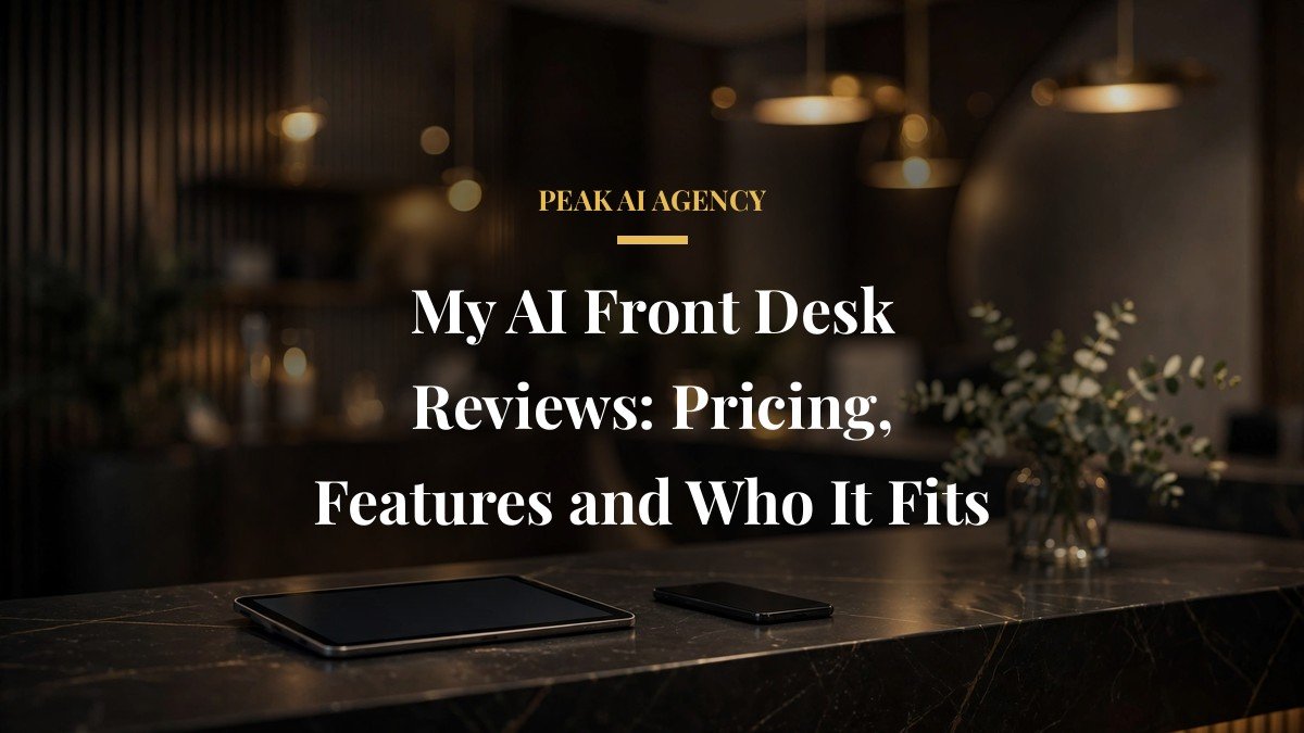 My AI Front Desk Reviews: Pricing, Features and Who It Fits