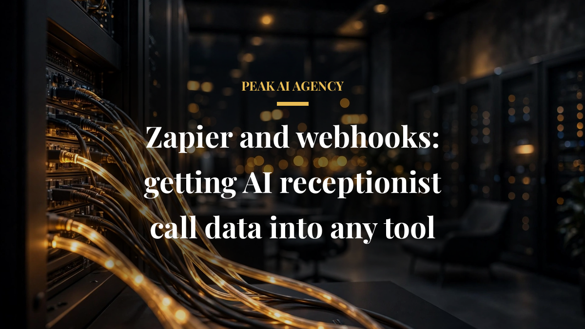 Zapier and webhooks: getting AI receptionist call data into any tool