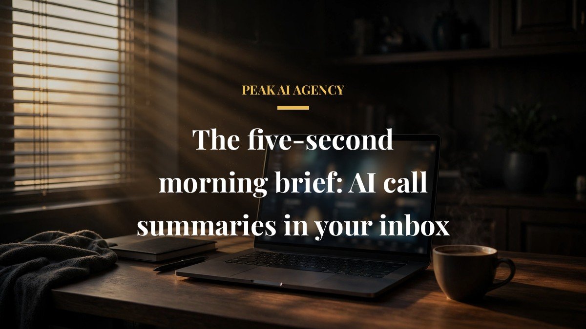 The five-second morning brief: AI call summaries in your inbox