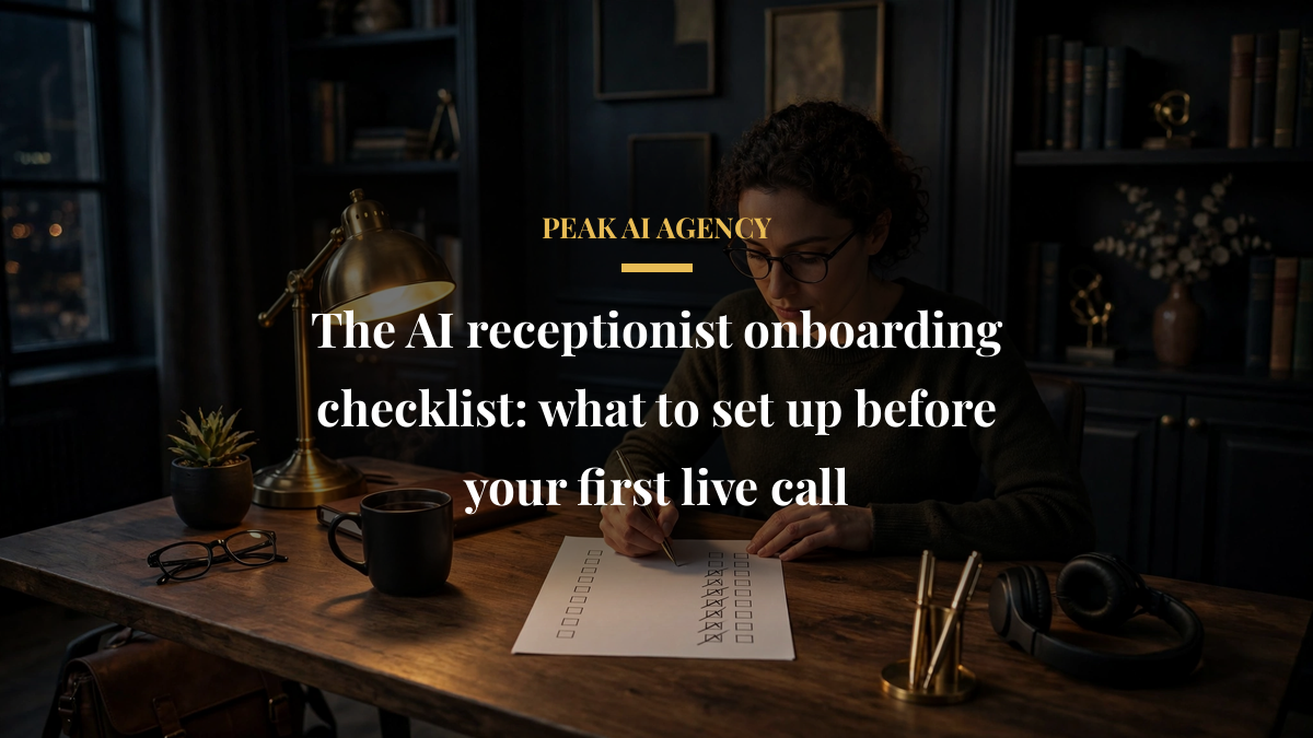 The AI receptionist onboarding checklist: what to set up before your first live call