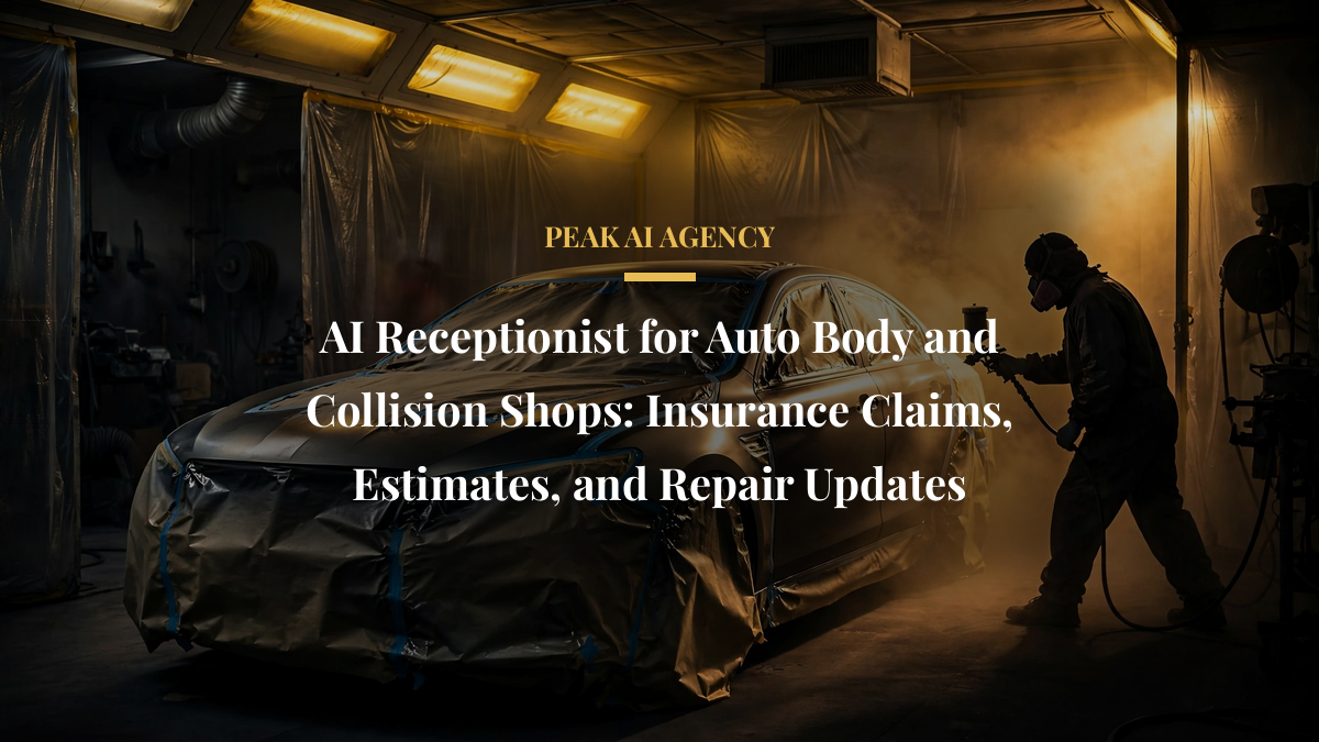 AI Receptionist for Auto Body and Collision Shops: Insurance Claims, Estimates, and Repair Updates