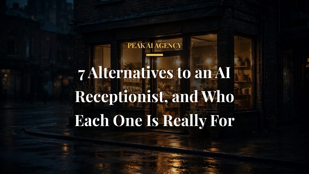 7 Alternatives to an AI Receptionist, and Who Each One Is Really For