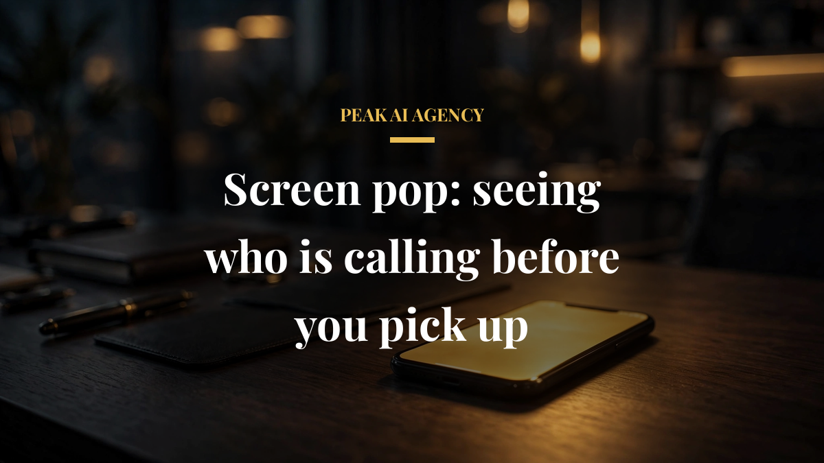 Screen pop: seeing who is calling before you pick up