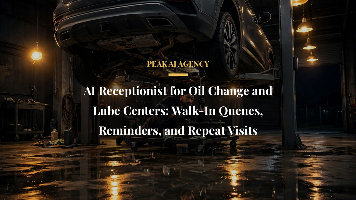 AI Receptionist for Oil Change and Lube Centers: Walk-In Queues, Reminders, and Repeat Visits