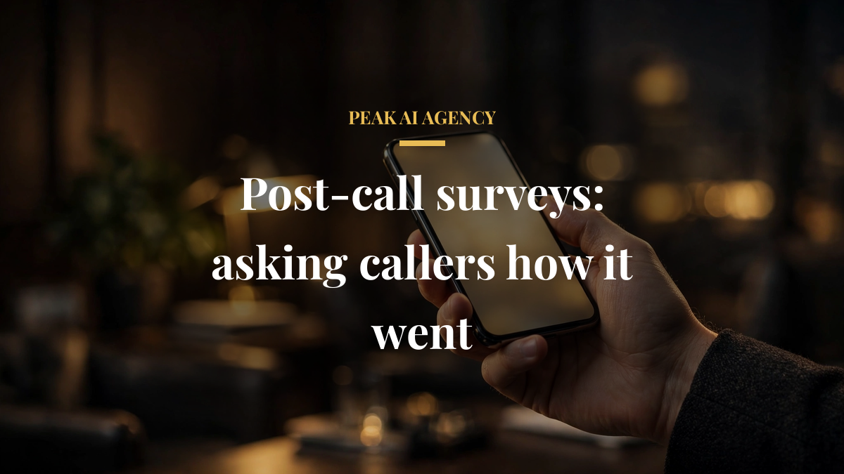 Post-call surveys: asking callers how it went