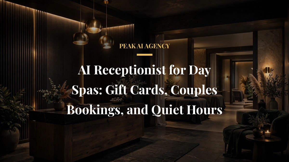 AI Receptionist for Day Spas: Gift Cards, Couples Bookings, and Quiet Hours