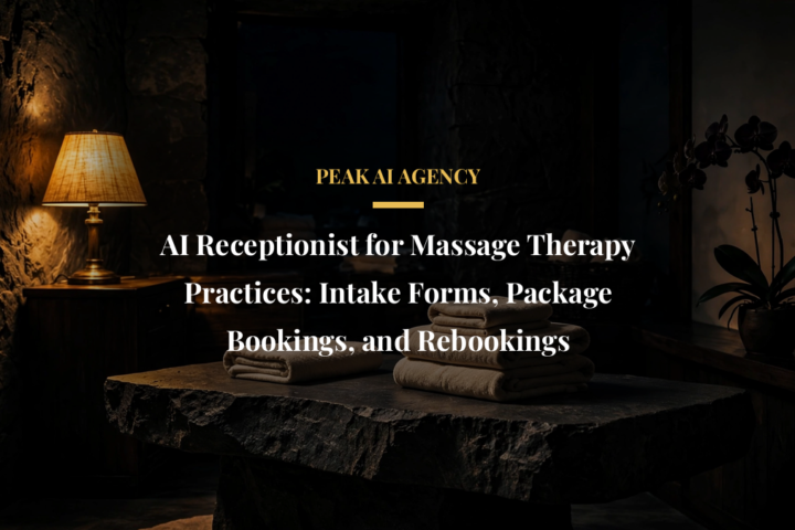 AI receptionist booking massage therapy appointments and sending intake forms