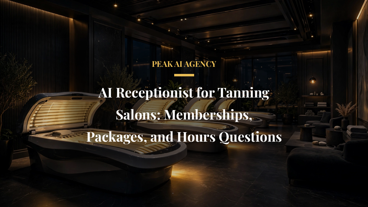 AI Receptionist for Tanning Salons: Memberships, Packages, and Hours Questions