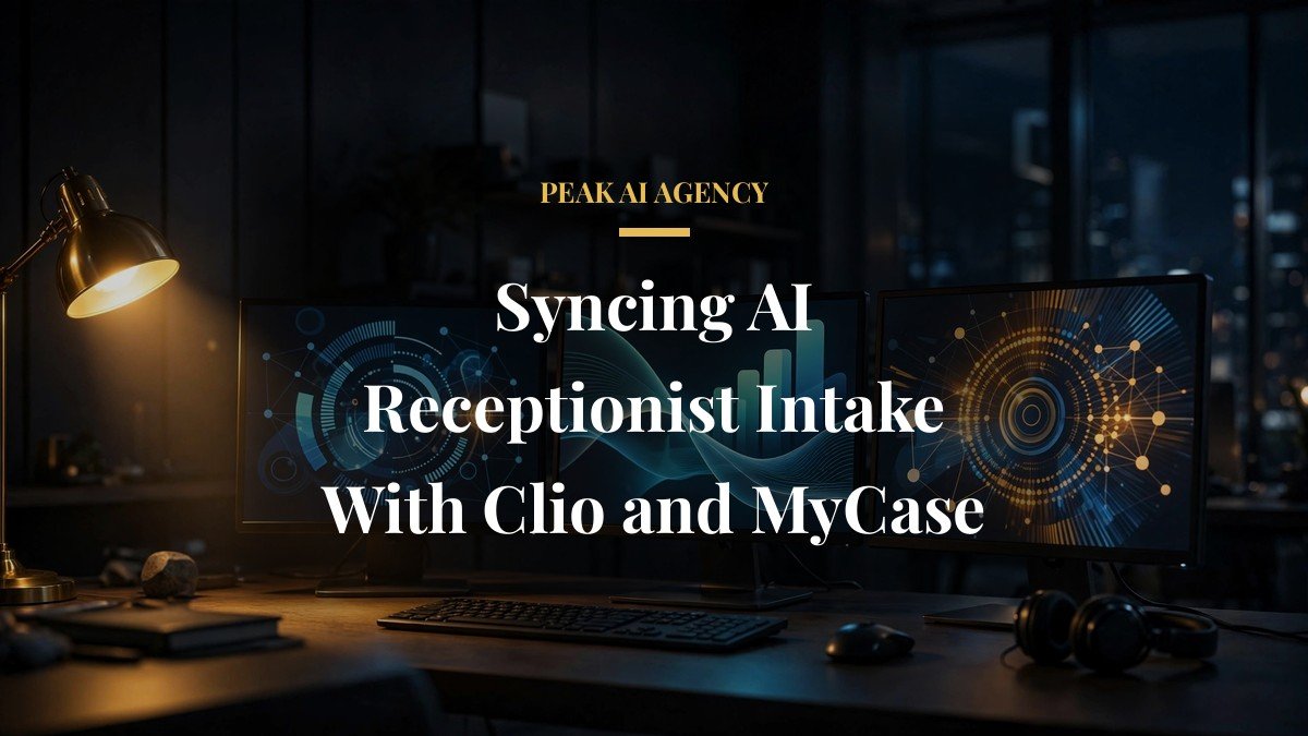 Syncing AI Receptionist Intake With Clio and MyCase