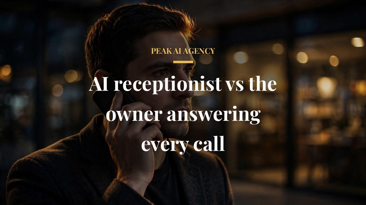 AI receptionist vs the owner answering every call