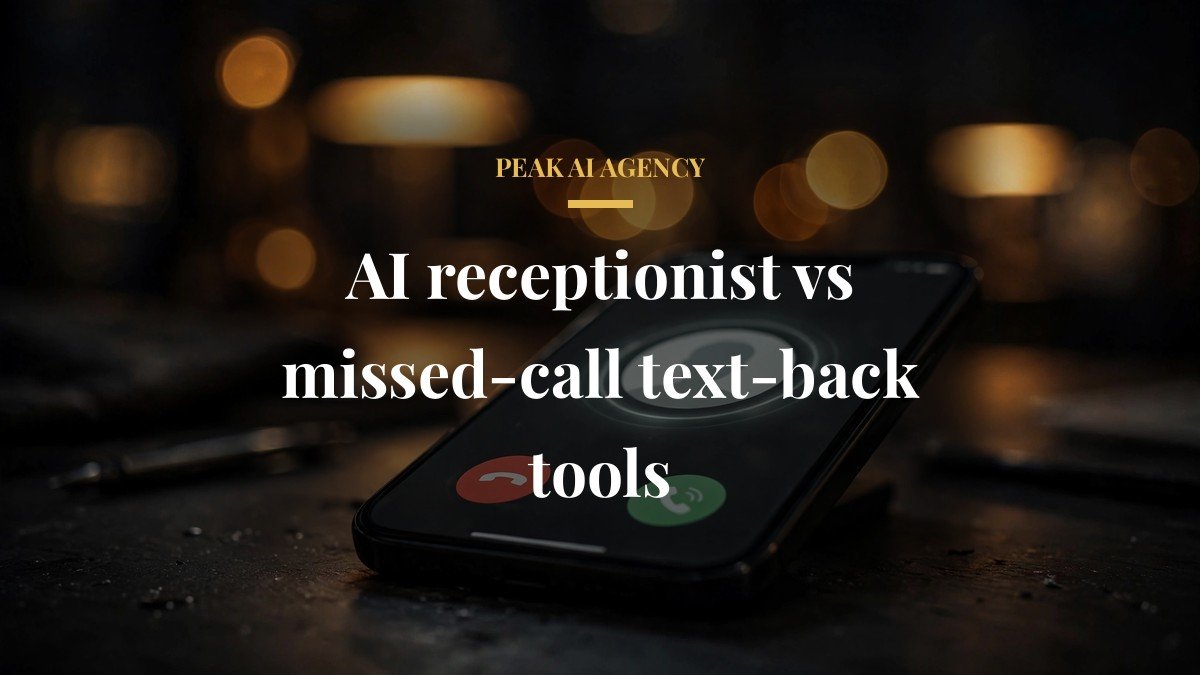 AI receptionist vs missed-call text-back tools