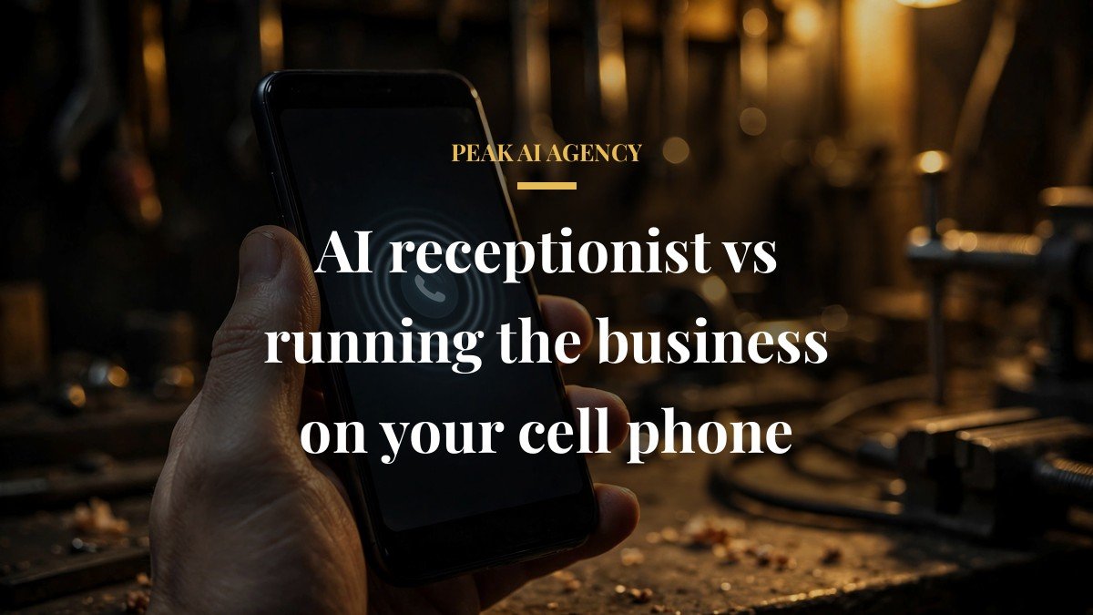 AI receptionist vs running the business on your cell phone