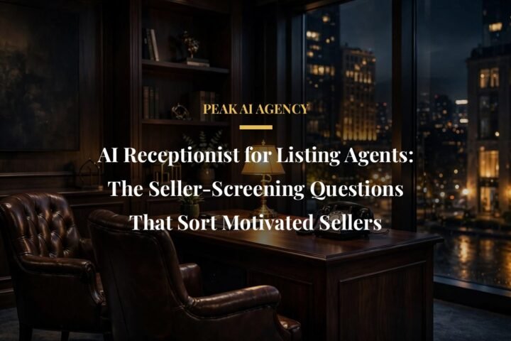 AI receptionist screening seller calls with qualification questions for listing agents