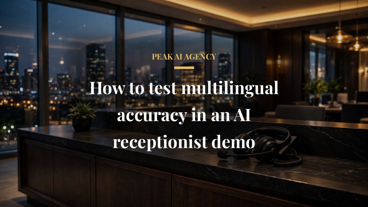 How to test multilingual accuracy in an AI receptionist demo