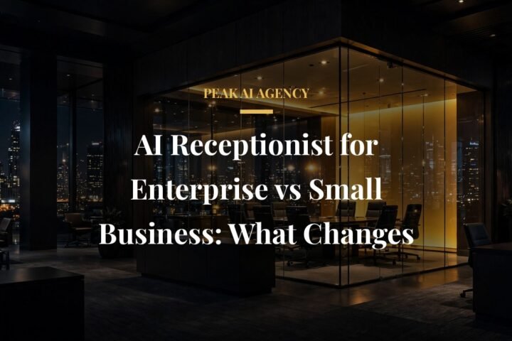 AI receptionist for enterprise vs small business buying differences