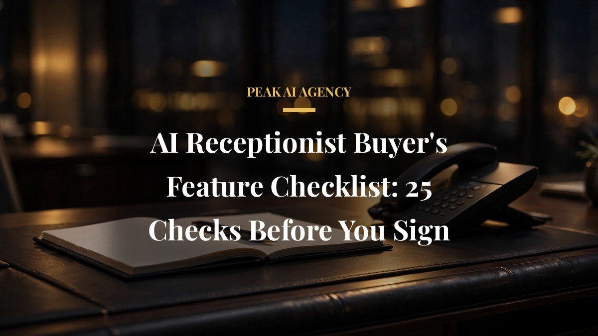 AI Receptionist Buyer’s Feature Checklist: 25 Checks Before You Sign