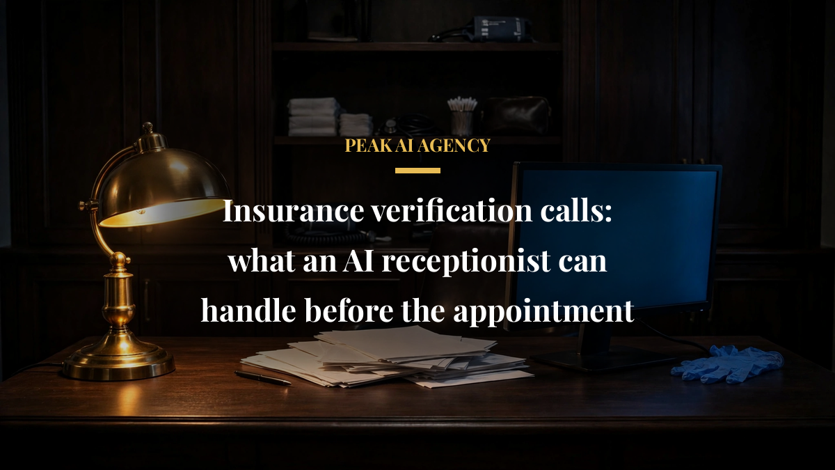 Insurance verification calls: what an AI receptionist can handle before the appointment