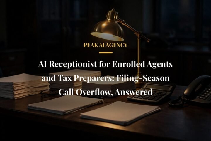 AI receptionist for enrolled agents and tax preparers during filing season