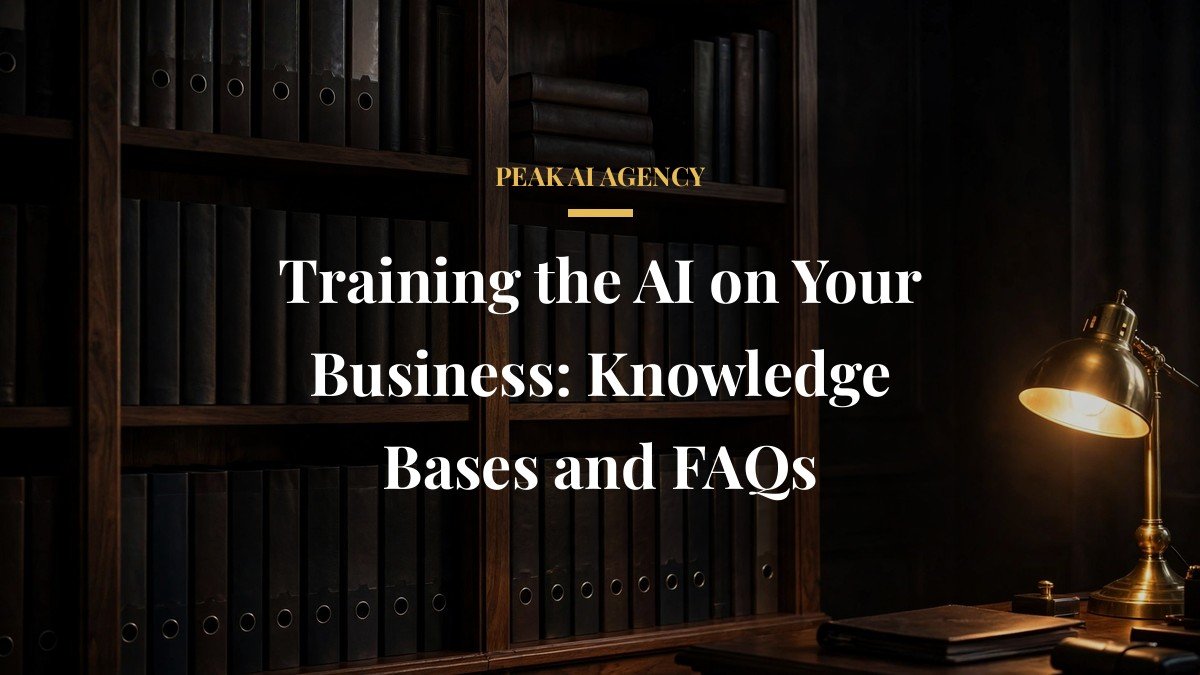 Training the AI on Your Business: Knowledge Bases and FAQs